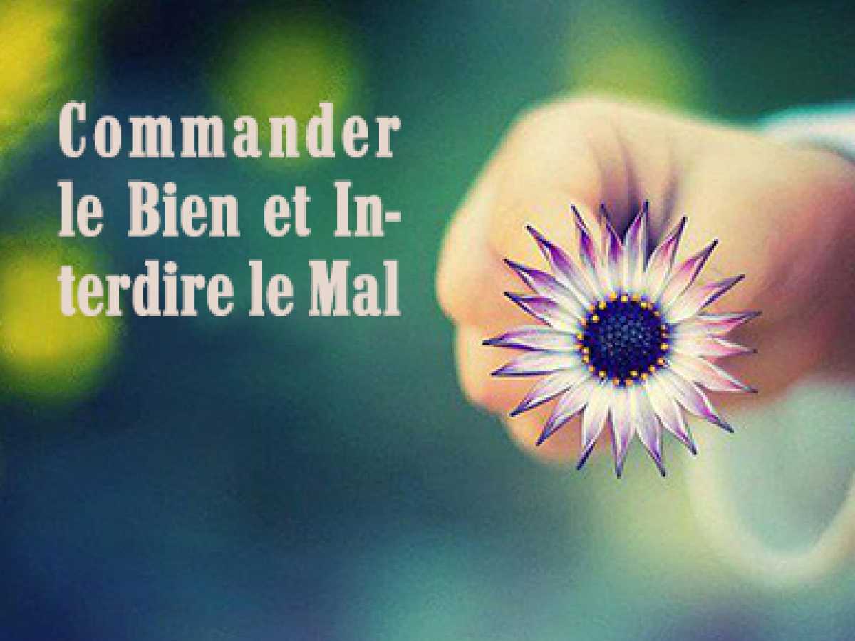 Commander le Bien et Interdire le Mal