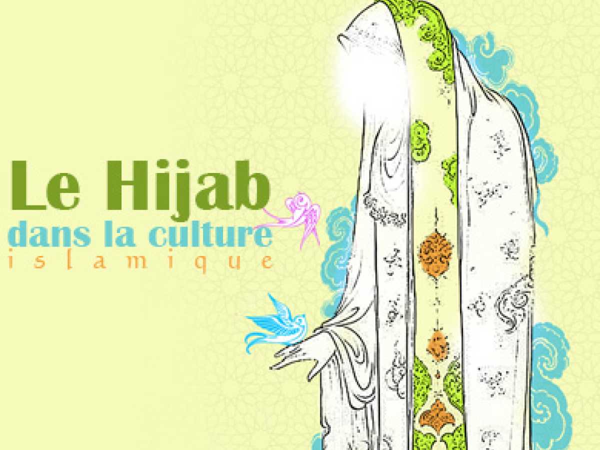  Le Hijab dans la culture islamique